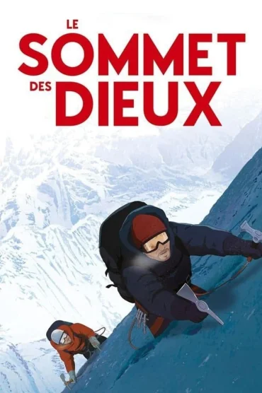 Le Sommet des dieux The Summit of the Gods
